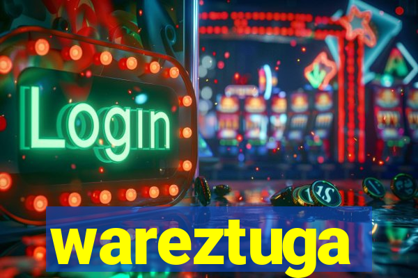 wareztuga