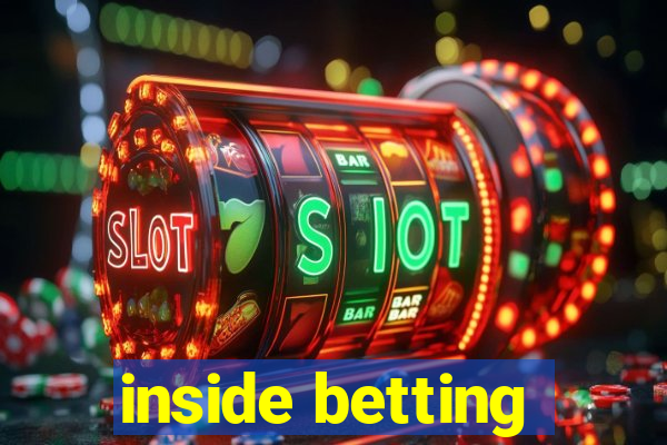 inside betting