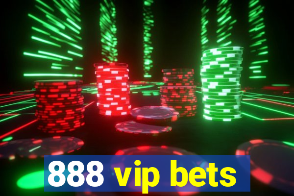 888 vip bets