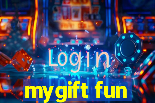 mygift fun