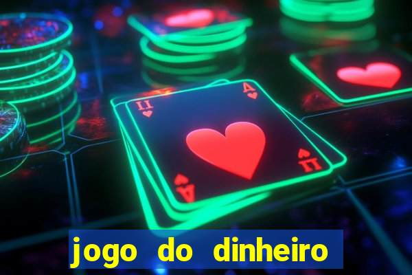 jogo do dinheiro 777 slots