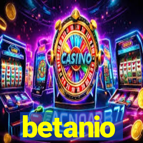 betanio