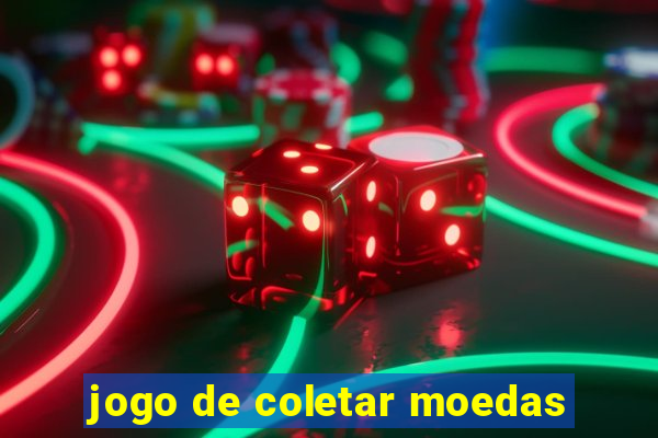 jogo de coletar moedas