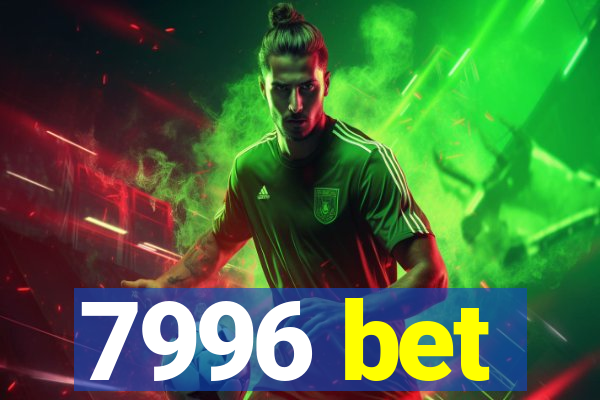 7996 bet