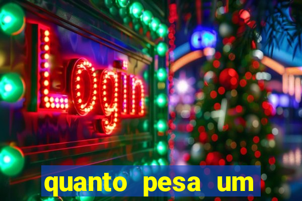 quanto pesa um fuzil 762