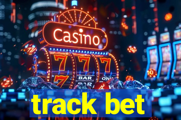 track bet