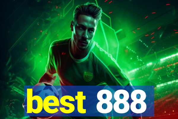 best 888