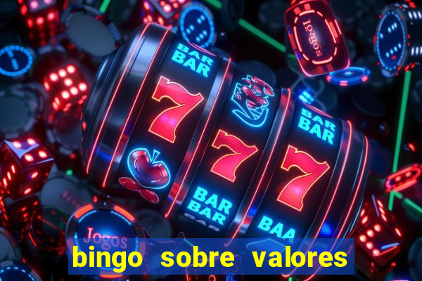 bingo sobre valores para imprimir