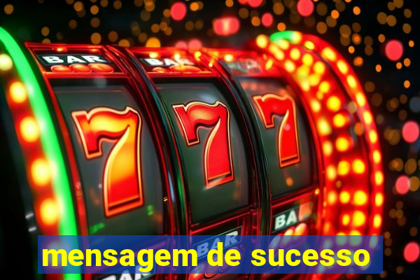 mensagem de sucesso