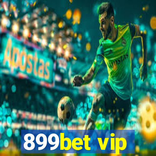 899bet vip