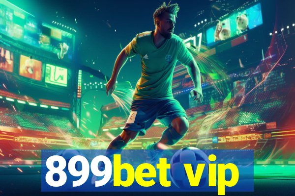 899bet vip