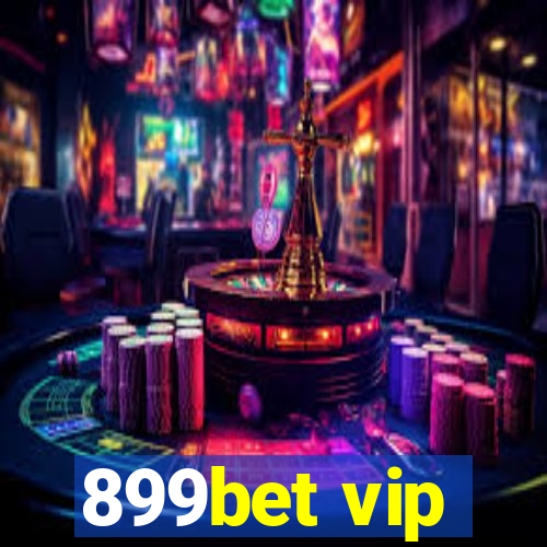 899bet vip