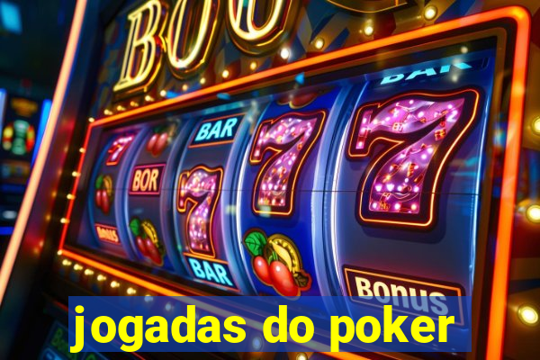 jogadas do poker