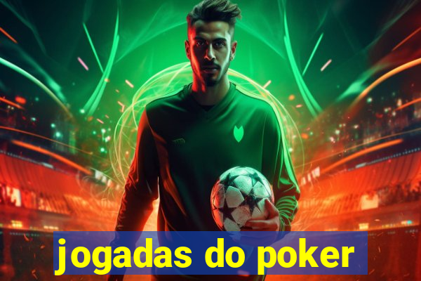 jogadas do poker