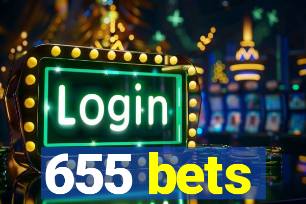 655 bets