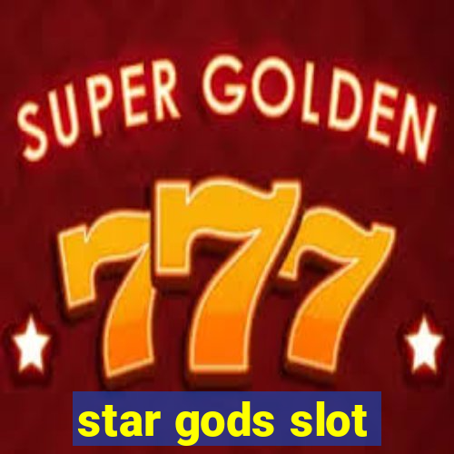 star gods slot