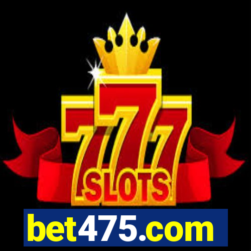 bet475.com