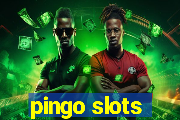 pingo slots