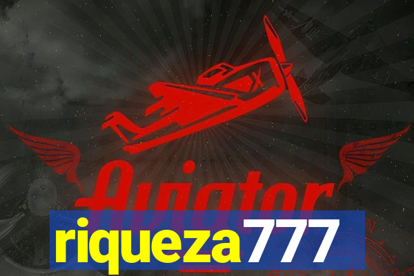 riqueza777