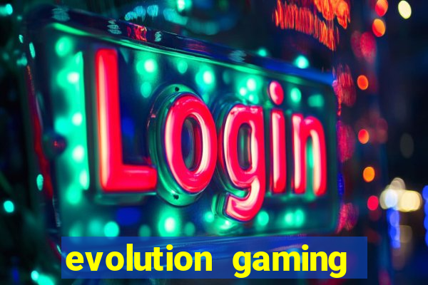 evolution gaming casino list