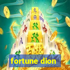 fortune dion