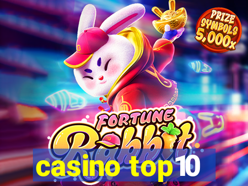 casino top10