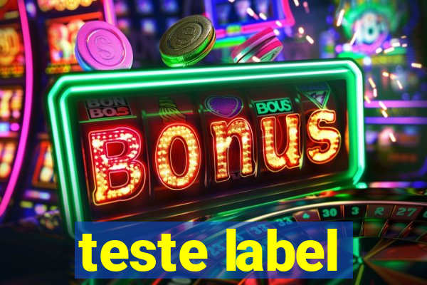 teste label