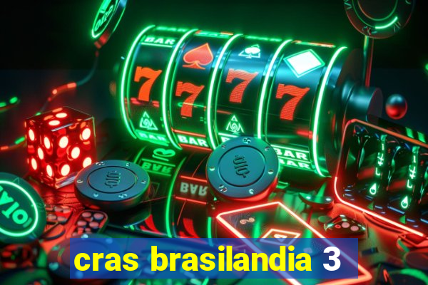 cras brasilandia 3