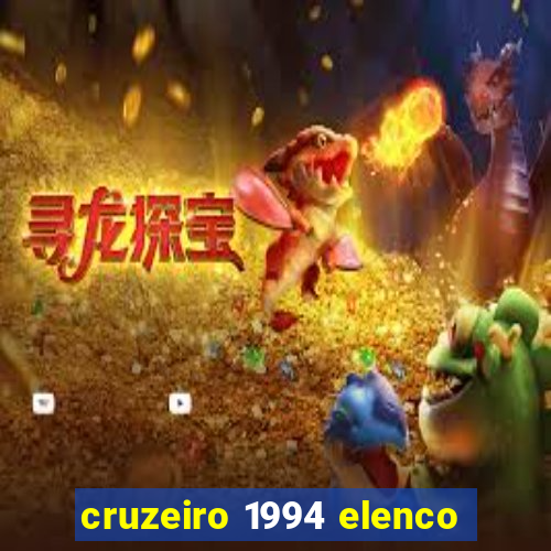 cruzeiro 1994 elenco