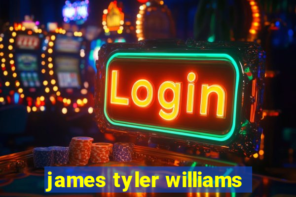 james tyler williams