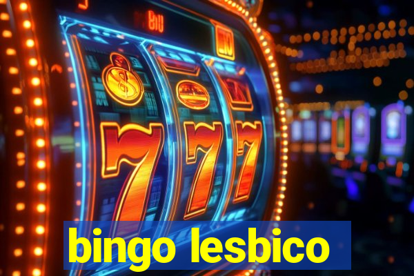 bingo lesbico