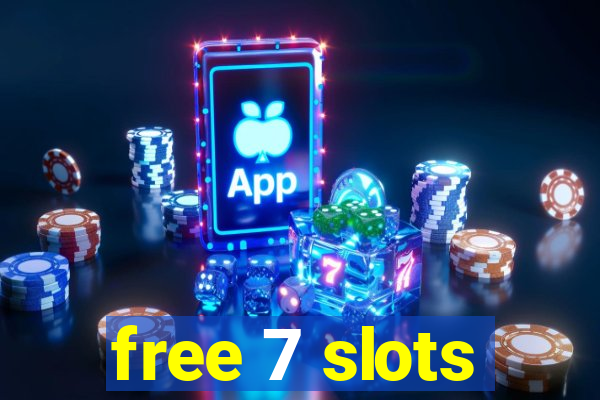 free 7 slots