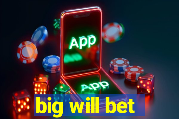 big will bet