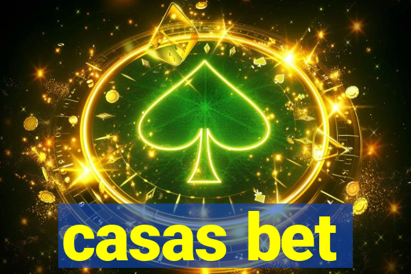 casas bet