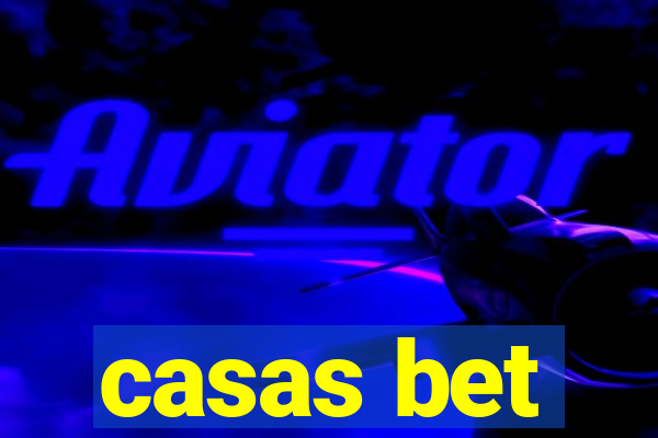 casas bet