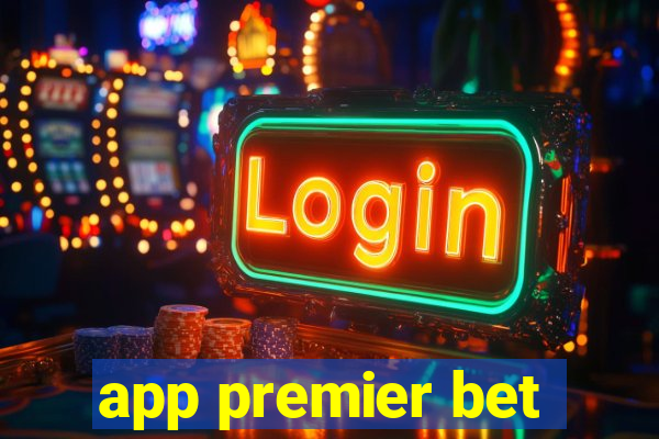 app premier bet