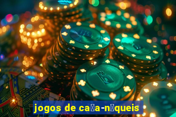 jogos de ca莽a-n铆queis