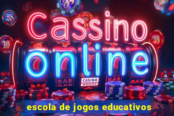 escola de jogos educativos