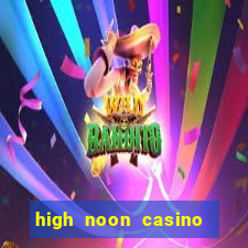 high noon casino bonus codes