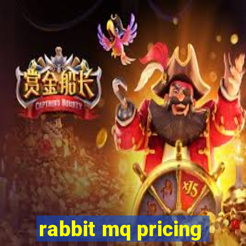 rabbit mq pricing