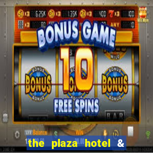 the plaza hotel & casino las vegas