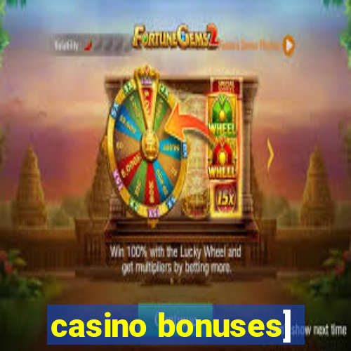 casino bonuses]