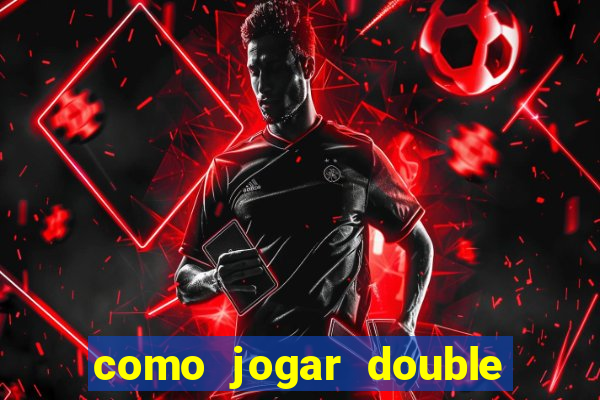 como jogar double blaze iniciante