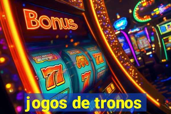 jogos de tronos