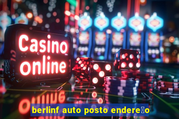 berlinf auto posto endere莽o