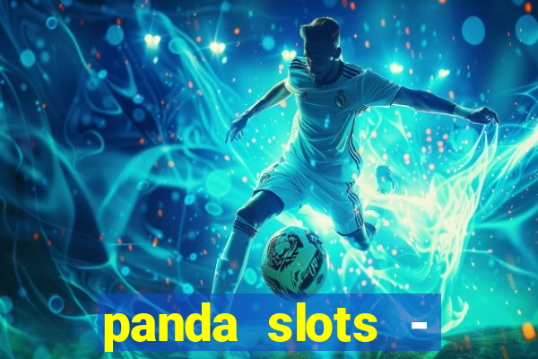 panda slots - vegas casino 777