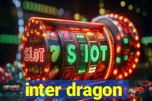 inter dragon