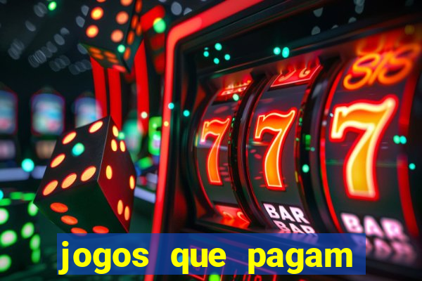 jogos que pagam pra jogar