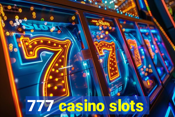 777 casino slots