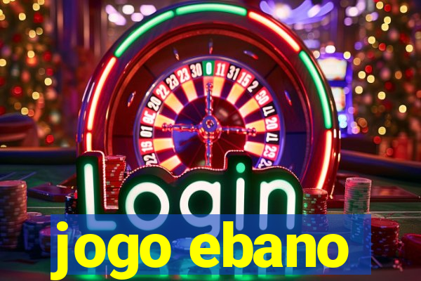 jogo ebano